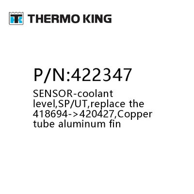 THERMO KING 422347 センサー - 冷却水レベル SP/UT 銅管アルミニウムフィン冷凍ユニット部品